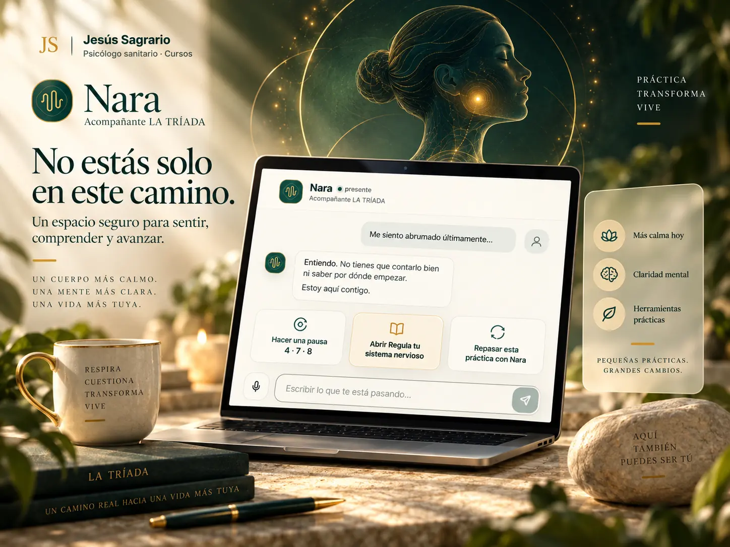 Nara, acompañante de LA TRÍADA, integrada con herramientas y prácticas del curso